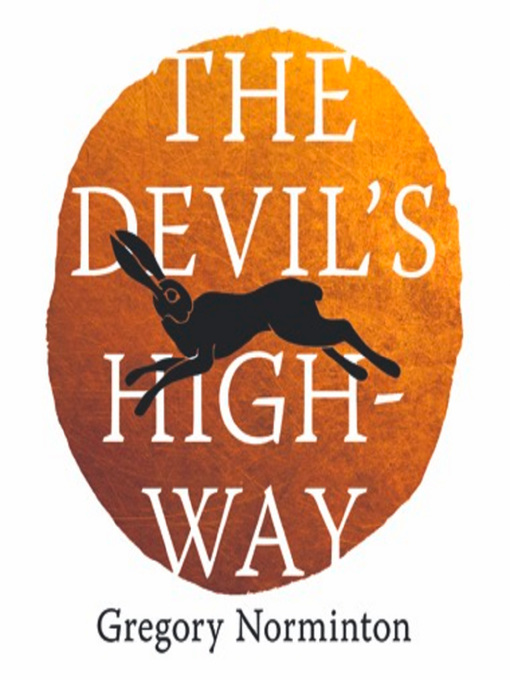 Title details for The Devil's Highway by Gregory Norminton - Available